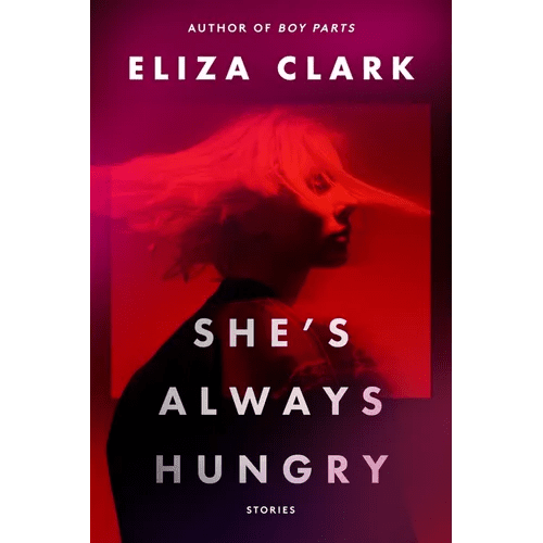 She's Always Hungry: Stories - Paperback - iShook Books