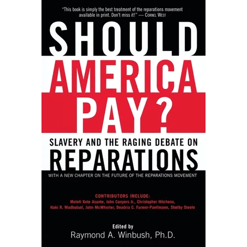 Should America Pay?: Slavery and the Raging Debate on Reparations - Paperback - iShook Books