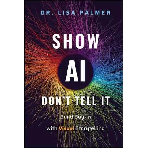 Show Ai - Don't Tell It: Build Buy - In with Visual Storytelling - Hardcover - iShook Books