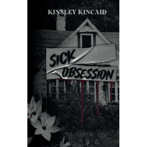 Sick Obsession - Paperback - iShook Books