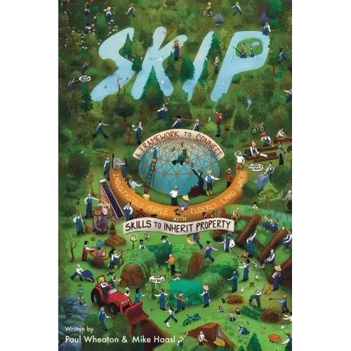 Skip: Skills to Inherit Property - Paperback - iShook Books