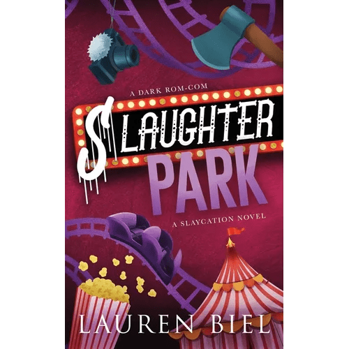Slaughter Park: A Dark Rom-Com - Paperback - iShook Books
