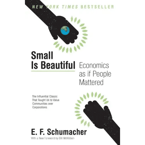 Small Is Beautiful: Economics as If People Mattered - Paperback - iShook Books