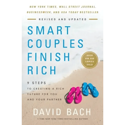 Smart Couples Finish Rich, Revised and Updated: 9 Steps to Creating a Rich Future for You and Your Partner - Paperback - iShook Books
