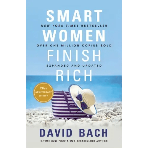Smart Women Finish Rich, Expanded and Updated - Paperback - iShook Books