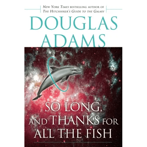 So Long, and Thanks for All the Fish - Paperback - iShook Books