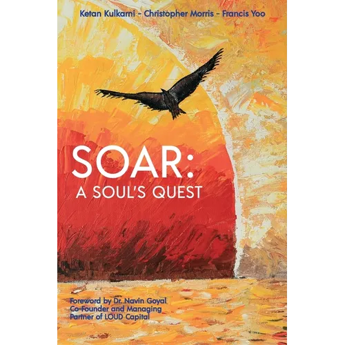 Soar: A Soul's Quest - Paperback - iShook Books