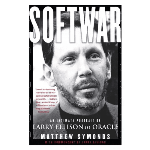 Softwar: An Intimate Portrait of Larry Ellison and Oracle - Paperback - iShook Books