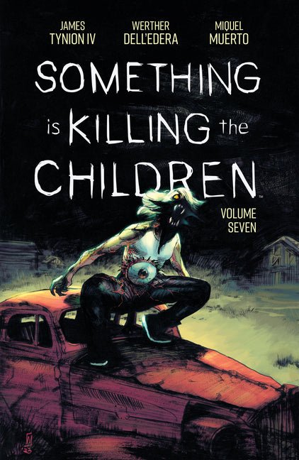 Something Is Killing the Children Vol. 7 - iShook Books