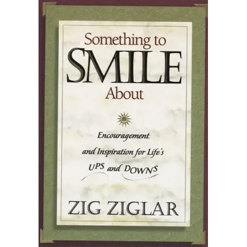 Something to Smile about: Encouragement and Inspiration for Life's Ups and Downs - Paperback - iShook Books