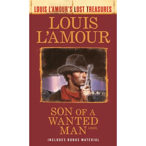 Son of a Wanted Man (Louis L'Amour Lost Treasures) - Paperback - iShook Books