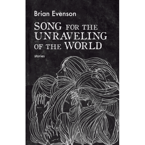 Song for the Unraveling of the World - Paperback - iShook Books