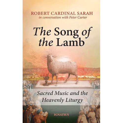 Song of the Lamb: Sacred Music and the Heavenly Liturgy - Paperback - iShook Books
