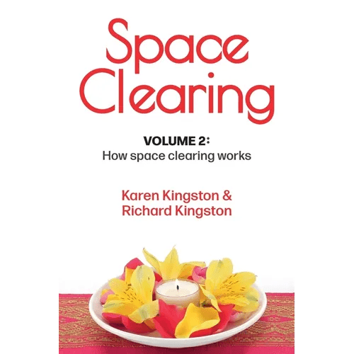 Space Clearing, Volume 2: How space clearing works - Paperback - iShook Books