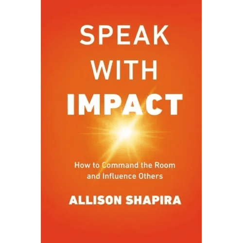 Speak with Impact: How to Command the Room and Influence Others - Paperback - iShook Books