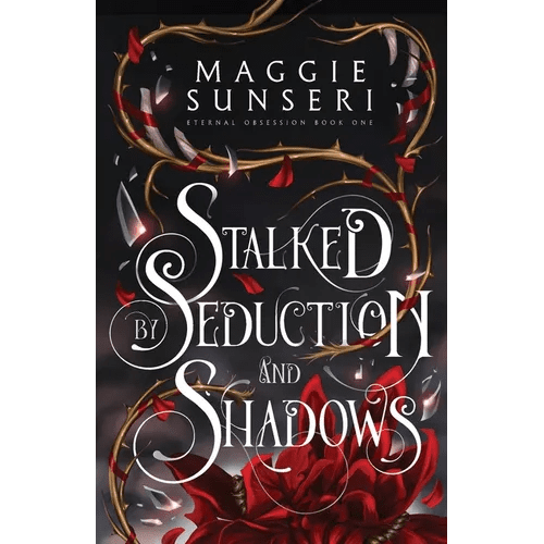 Stalked by Seduction and Shadows - Paperback - iShook Books
