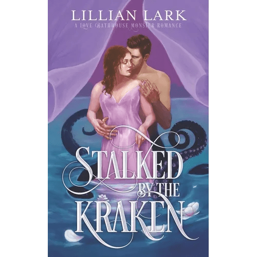 Stalked by the Kraken: A Monster Romance - Paperback - iShook Books