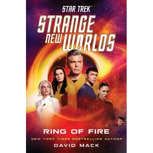 Star Trek: Strange New Worlds: Ring of Fire - Hardcover - iShook Books