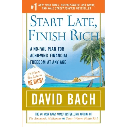 Start Late, Finish Rich: A No - Fail Plan for Achieving Financial Freedom at Any Age - Paperback - iShook Books
