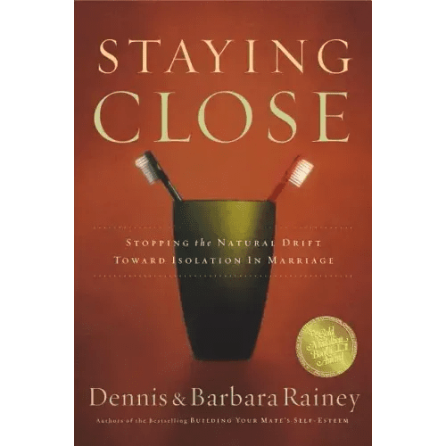 Staying Close: Stopping the Natural Drift Toward Isolation in Marriage - Paperback - iShook Books