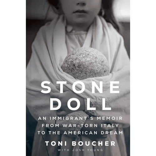 Stone Doll: An Immigrant's Memoir from War - Torn Italy to the American Dream - Hardcover - iShook Books