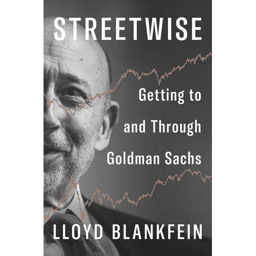 Streetwise: Getting to and Through Goldman Sachs - Hardcover - iShook Books