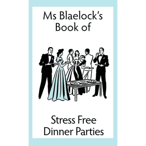 Stress Free Dinner Parties - Hardcover - iShook Books