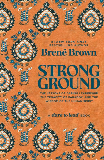 Strong Ground: The Lessons of Daring Leadership, the Tenacity of Paradox, and the Wisdom of the Human Spirit - iShook Books