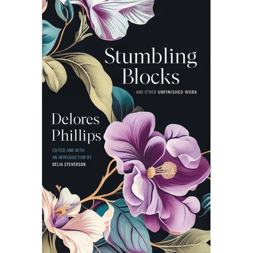 Stumbling Blocks and Other Unfinished Work - Paperback - iShook Books