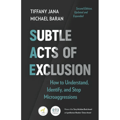 Subtle Acts of Exclusion, Second Edition: How to Understand, Identify, and Stop Microaggressions - Paperback - iShook Books