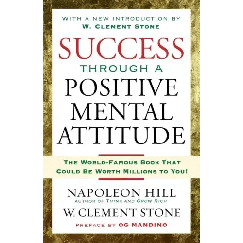 Success Through a Positive Mental Attitude - Paperback - iShook Books