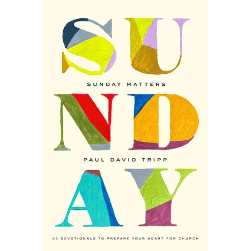 Sunday Matters: 52 Devotionals to Prepare Your Heart for Church - Hardcover - iShook Books
