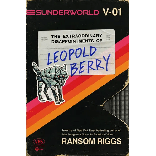 Sunderworld, Vol. I: The Extraordinary Disappointments of Leopold Berry - Paperback - iShook Books