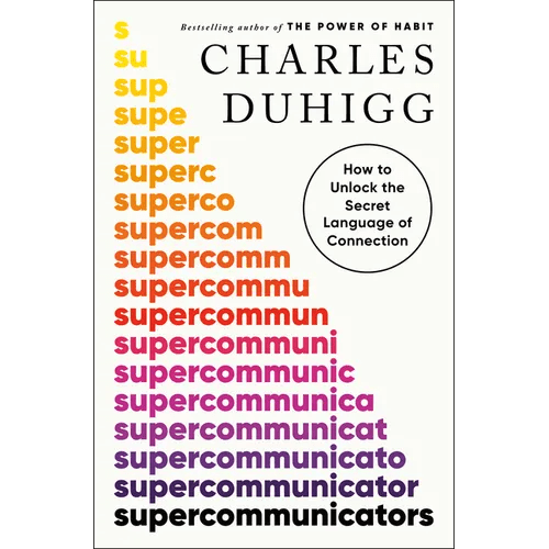 Supercommunicators: How to Unlock the Secret Language of Connection - Hardcover - iShook Books