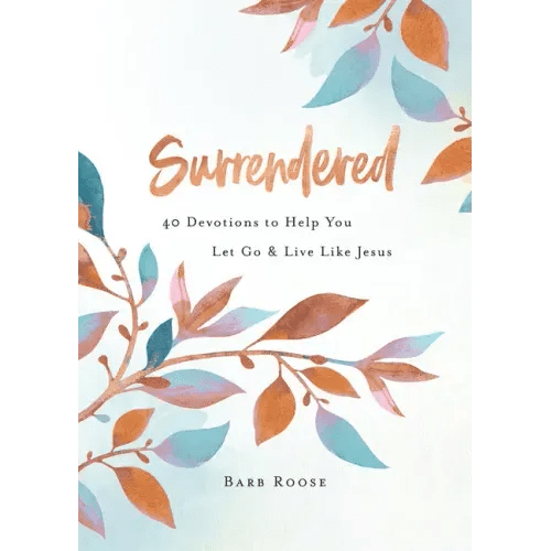 Surrendered: 40 Devotions to Help You Let Go and Live Like Jesus - Paperback - iShook Books