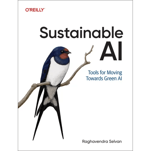 Sustainable AI: Tools for Moving Toward Green AI - Paperback - iShook Books