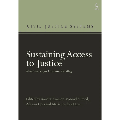 Sustaining Access to Justice: New Avenues for Costs and Funding - Hardcover - iShook Books