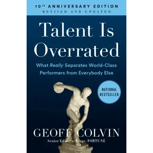 Talent Is Overrated: What Really Separates World - Class Performers from Everybody Else - Paperback - iShook Books
