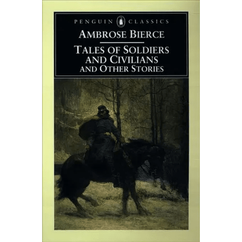 Tales of Soldiers and Civilians: and Other Stories - Paperback - iShook Books
