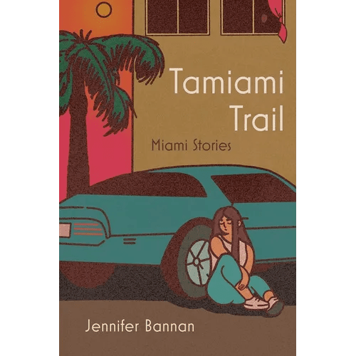Tamiami Trail: Miami Stories - Paperback - iShook Books