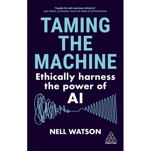 Taming the Machine: Ethically Harness the Power of AI - Paperback - iShook Books