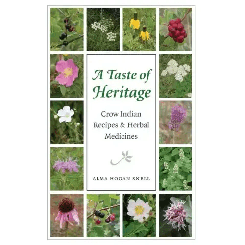 Taste of Heritage: Crow Indian Recipes and Herbal Medicines - Paperback - iShook Books