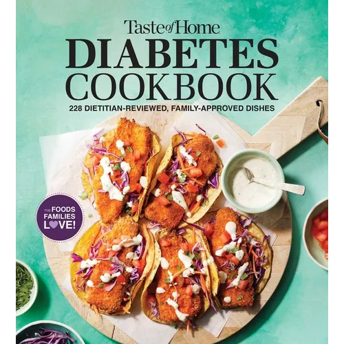 Taste of Home Diabetes Cookbook: 228 Dietitian-Reviewed Recipes, Easy & Family-Friendly, Meal Plans Include - Paperback - iShook Books