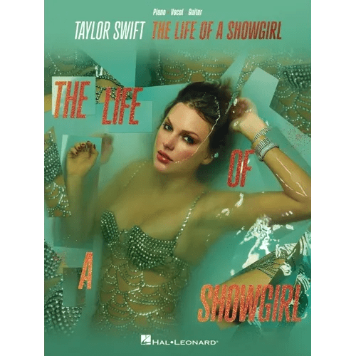 Taylor Swift - The Life of a Showgirl: All 12 Songs from the Album Arranged for Piano, Voice, and Guitar - Paperback - iShook Books