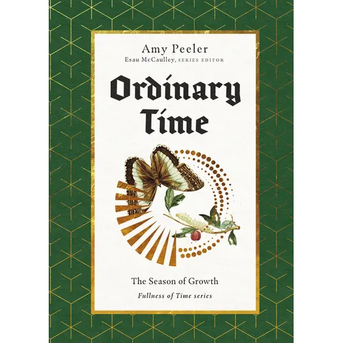 Ordinary Time: The Season of Growth