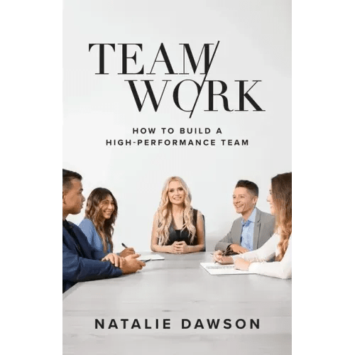 TeamWork: How to Build a High - Performance Team - Paperback - iShook Books