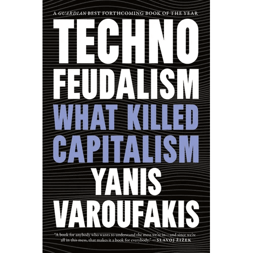 Technofeudalism: What Killed Capitalism - Paperback - iShook Books