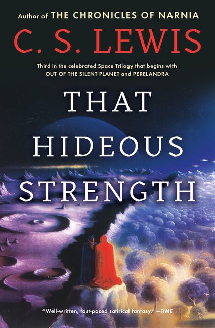 That Hideous Strength: A Modern Fairy - Tale for Grown - Ups - iShook Books