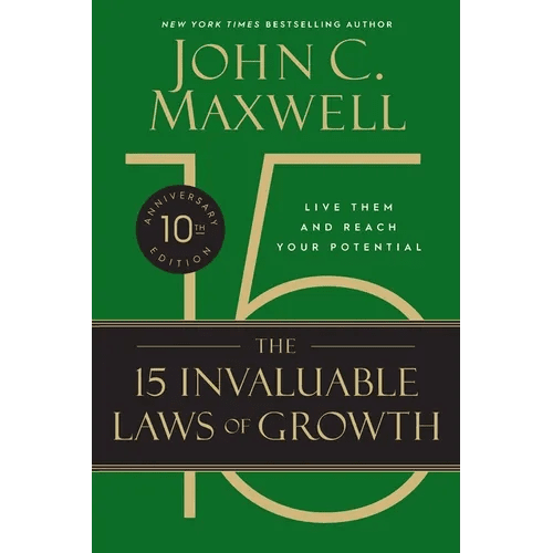 The 15 Invaluable Laws of Growth (10th Anniversary Edition) - Paperback - iShook Books