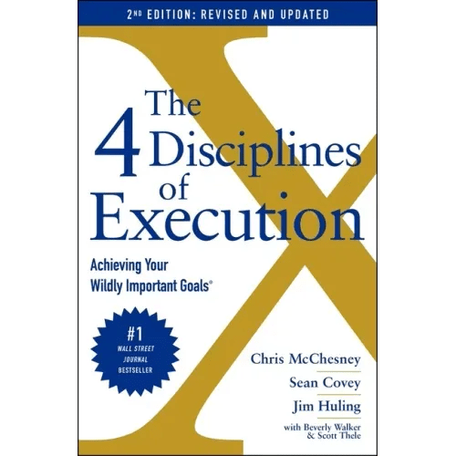 The 4 Disciplines of Execution: Revised and Updated: Achieving Your Wildly Important Goals - Hardcover - iShook Books